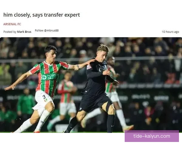 英超阿森纳防守表现稳健，战术调整引发关注